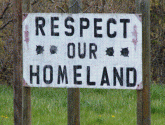 Sign on the Northern Cheyenne Reservation - Respect our homeland