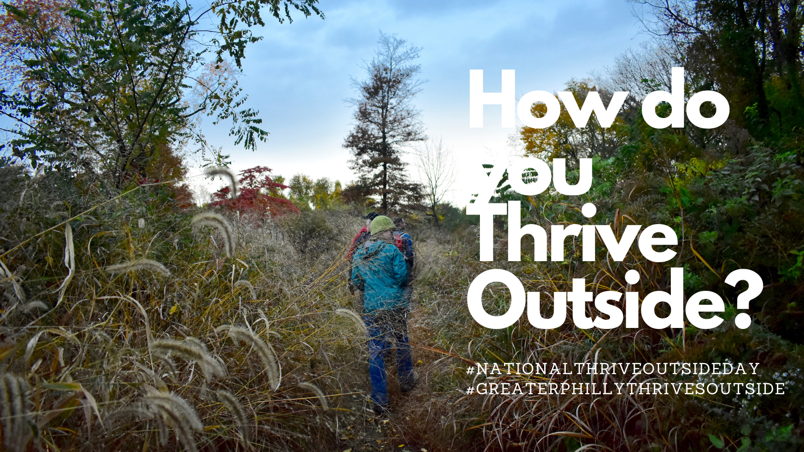 How Do You Thrive Outside